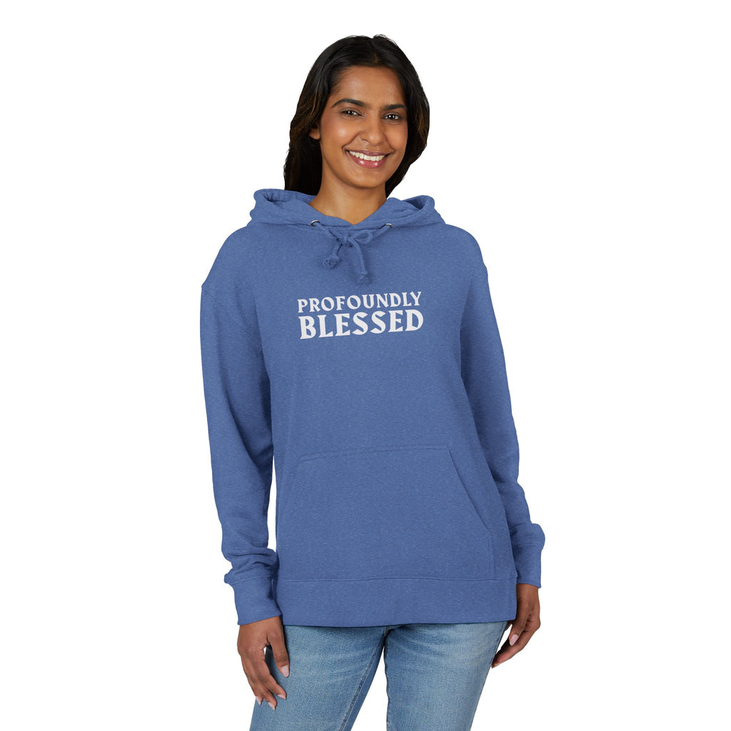 Profoundly Blessed Unisex French Terry Hoodie, Inspirational Sweatshirt, Gratitude Hoodie, Gift for Friends, Cozy Casual Wear