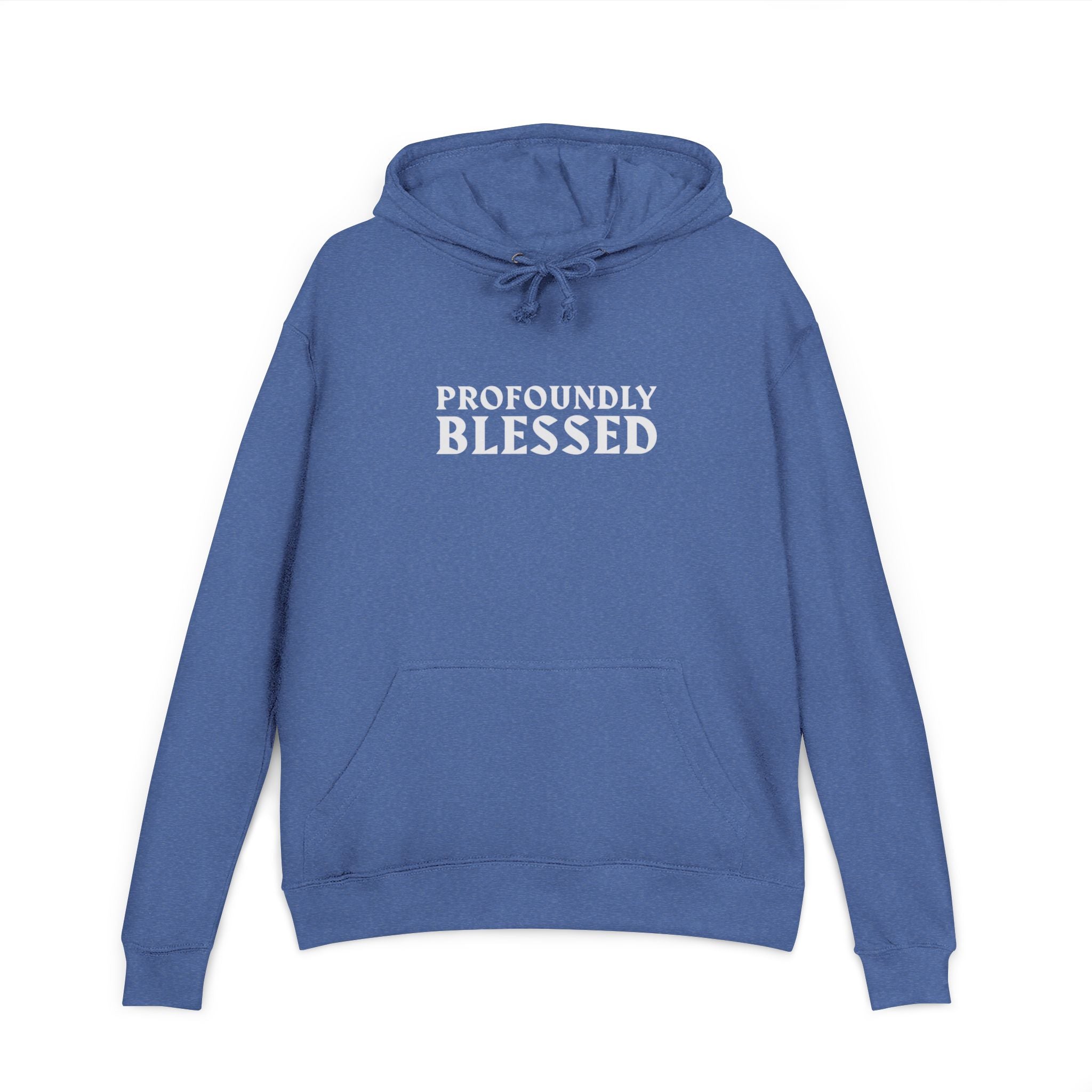 Profoundly Blessed Unisex French Terry Hoodie, Inspirational Sweatshirt, Gratitude Hoodie, Gift for Friends, Cozy Casual Wear